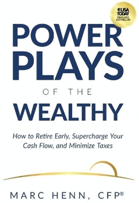 Power Plays of the Wealthy(English, Hardcover, Henn Marc)