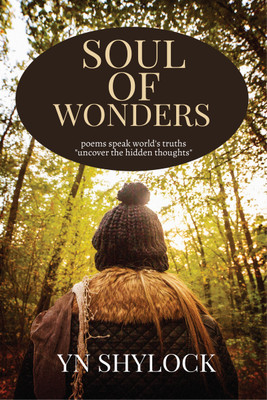 Soul Of Wonders  - Poems speak world's truths(English, Paperback, N Y)