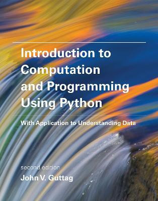 Introduction to Computation and Programming Using Python(English, Paperback, Guttag John V.)