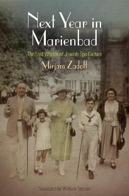 Next Year in Marienbad(English, Electronic book text, Zadoff Mirjam)