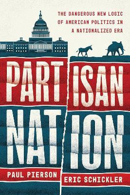 Partisan Nation(English, Hardcover, Pierson Paul)