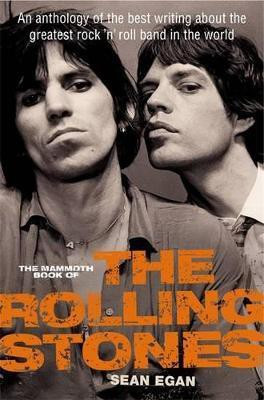 The Mammoth Book of the Rolling Stones(English, Electronic book text, Egan Sean)