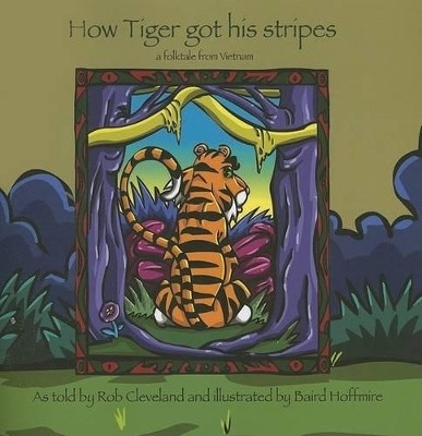 How Tiger Got His Stripes(English, Paperback, Cleveland Rob)