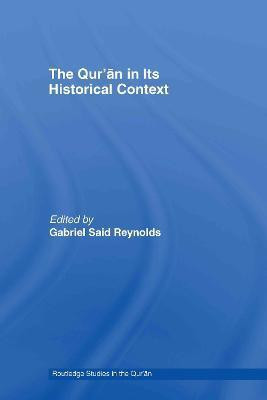 The Qur'an in its Historical Context(English, Hardcover, unknown)