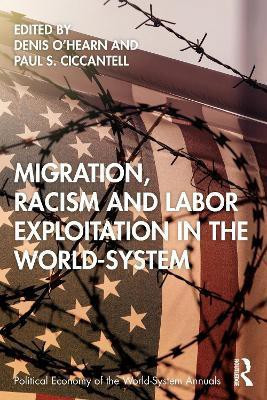 Migration, Racism and Labor Exploitation in the World-System(English, Paperback, unknown)