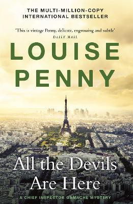 All the Devils Are Here(English, Paperback, Penny Louise)
