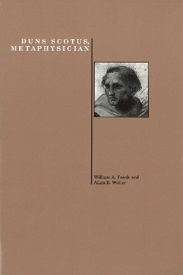 Duns Scotus, Metaphysician(English, Paperback, Frank William A.)