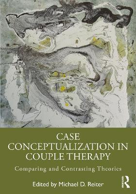 Case Conceptualization in Couple Therapy(English, Paperback, unknown)