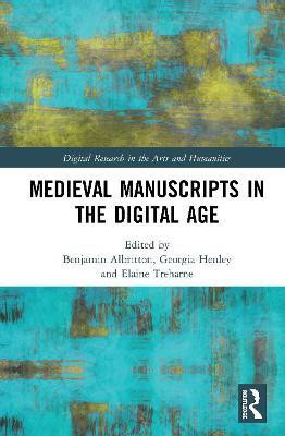 Medieval Manuscripts in the Digital Age(English, Hardcover, unknown)