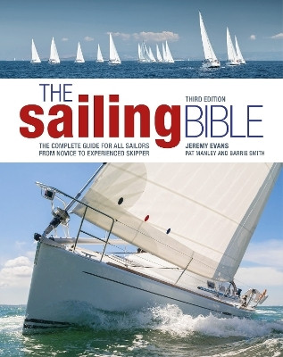 The Sailing Bible 3rd edition(English, Hardcover, Evans Jeremy)