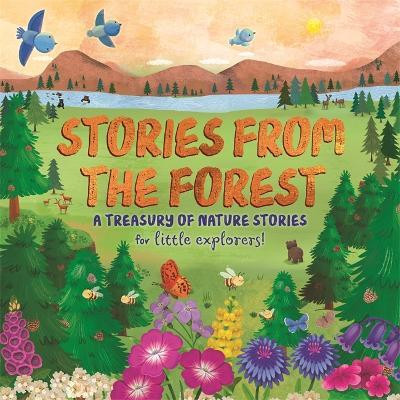 Stories from the Forest(English, Hardcover, Autumn Publishing)