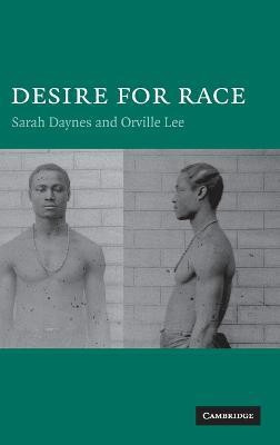 Desire for Race(English, Hardcover, Daynes Sarah)