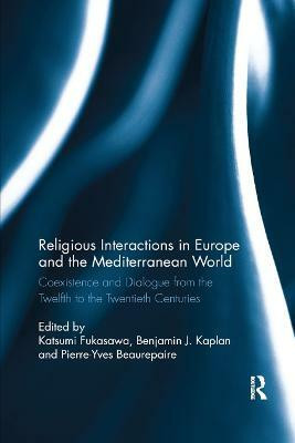 Religious Interactions in Europe and the Mediterranean World(English, Paperback, unknown)
