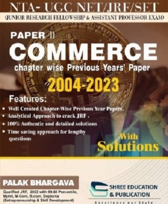 NTA Ugc NET Commerce Chapter Wise Solved Previous Year Paper With Solution Book Objectives Topic Old Papers  - Competitive Exam with 1 Disc(Solid, Palak Bhargava)