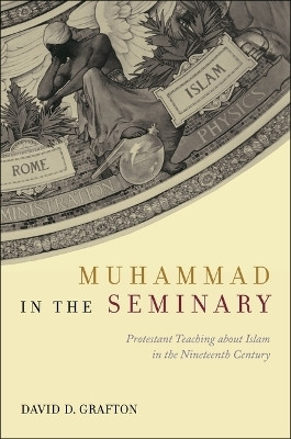 Muhammad in the Seminary(English, Hardcover, Grafton David D.)