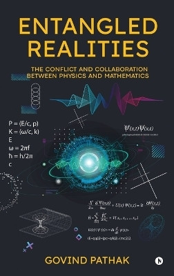 Entangled Realities(English, Hardcover, Govind Pathak)