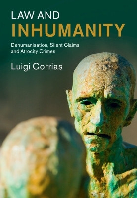 Law and Inhumanity(English, Hardcover, Corrias Luigi)