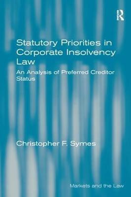 Statutory Priorities in Corporate Insolvency Law(English, Paperback, Symes Christopher F.)