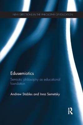 Edusemiotics(English, Paperback, Stables Andrew)