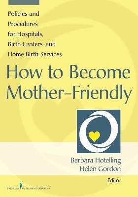 How to Become Mother-Friendly(English, Paperback, unknown)