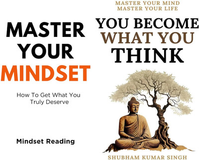 Master Your Mindset + You Become What You Think(Paperback, Mindset Reading, Shubham Kumar Singh)
