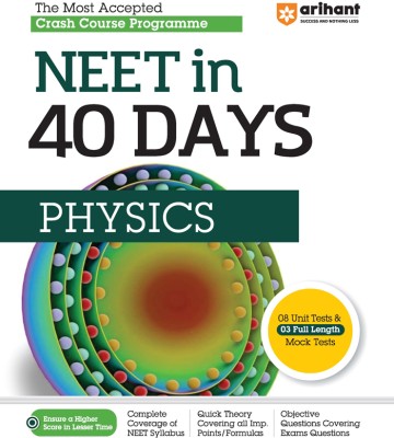 Arihant 40 Days Crash Course Programme NEET Physics 2024(Paperback, Ravi Tripathi, VK Goyal)