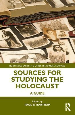 Sources for Studying the Holocaust(English, Hardcover, unknown)