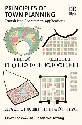 Principles of Town Planning(English, Paperback, Lai Lawrence W.C.)