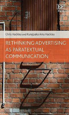 Rethinking Advertising as Paratextual Communication(English, Hardcover, Hackley Chris)