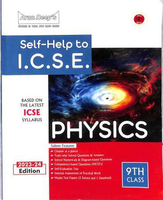 Arun Deeps Self-help To ICSE Physics Class 9 (2023-24 Edition)(Paperback, Ravinder Singh, Sons)