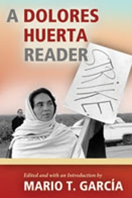 A Dolores Huerta Reader(English, Paperback, unknown)