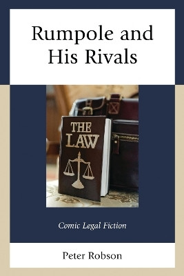Rumpole and His Rivals(English, Hardcover, Robson Peter)