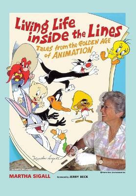 Living Life Inside the Lines(English, Paperback, Sigall Martha)