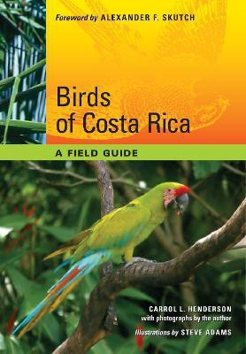 Birds of Costa Rica(English, Paperback, Henderson Carrol L.)