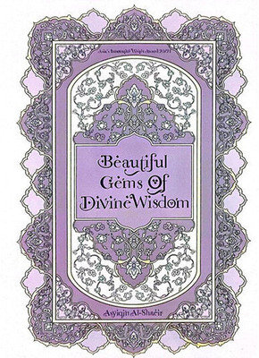 Beautiful Gems of Divine Wisdom -Asyiqin Al-Shaeir(Paperback, Asyiqin Al-Shaeir)