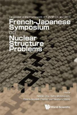 Nuclear Structure Problems - Proceedings Of The French-japanese Symposium(English, Hardcover, unknown)