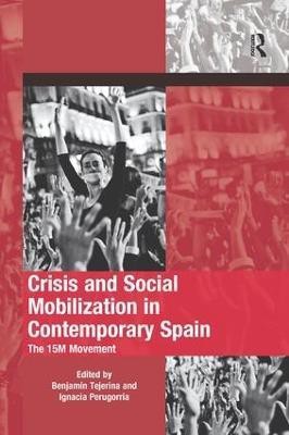 Crisis and Social Mobilization in Contemporary Spain(English, Paperback, unknown)