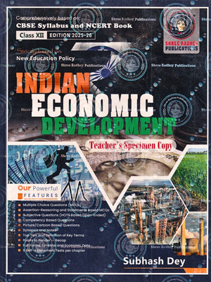Indian Economic Development NCERT Book For Class 12 - CBSE Examination - Edition 2025-26(Paperback, Subhas Dey)