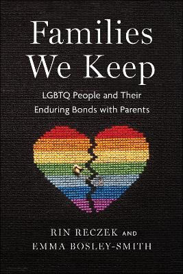 Families We Keep(English, Hardcover, Reczek Rin)