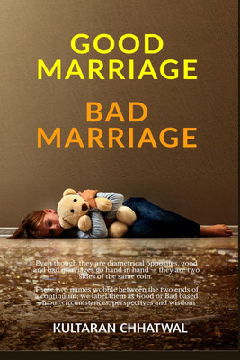 GOOD-MARRIAGE BAD-MARRIAGE(English, Paperback, Kultaran Chhatwal)