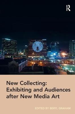 New Collecting: Exhibiting and Audiences after New Media Art(English, Hardcover, unknown)
