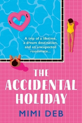 The Accidental Holiday(English, Paperback, Deb Mimi)