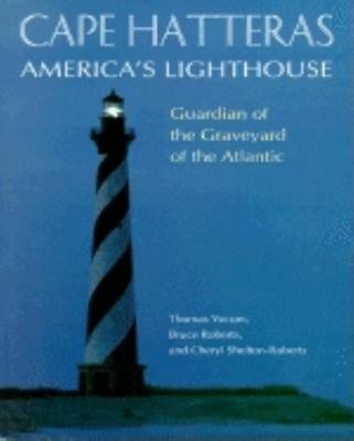 Cape Hatteras America's Lighthouse(English, Hardcover, Roberts Bruce)