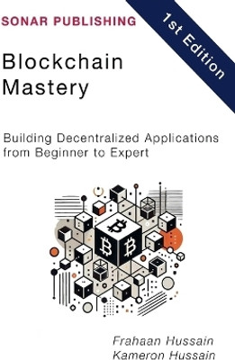 Blockchain Mastery(English, Paperback, Hussain Kameron)