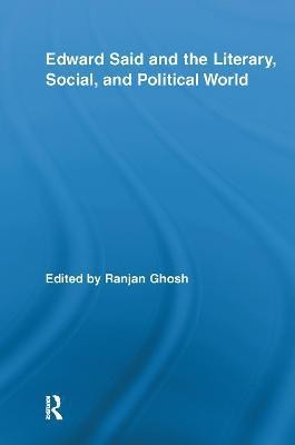 Edward Said and the Literary, Social, and Political World(English, Paperback, unknown)