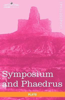 Symposium and Phaedrus(English, Paperback, Plato)