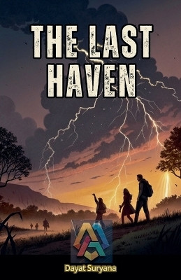 The Last Haven(English, Paperback, Suryana Dayat)