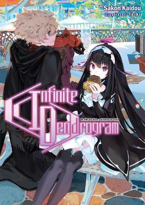 Infinite Dendrogram: Volume 10 (Light Novel)(English, Paperback, Hodgson Andrew)