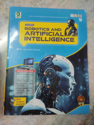 ROBOTICS AND ARTIFICIAL INTELLIGENCE CLASS 9 (ICSE)(Paperback, Er. Sarvesh Chopra)