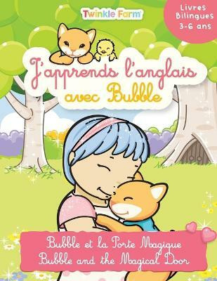 Bubble et la Porte Magique(English, Paperback, Schneeberger Anne)